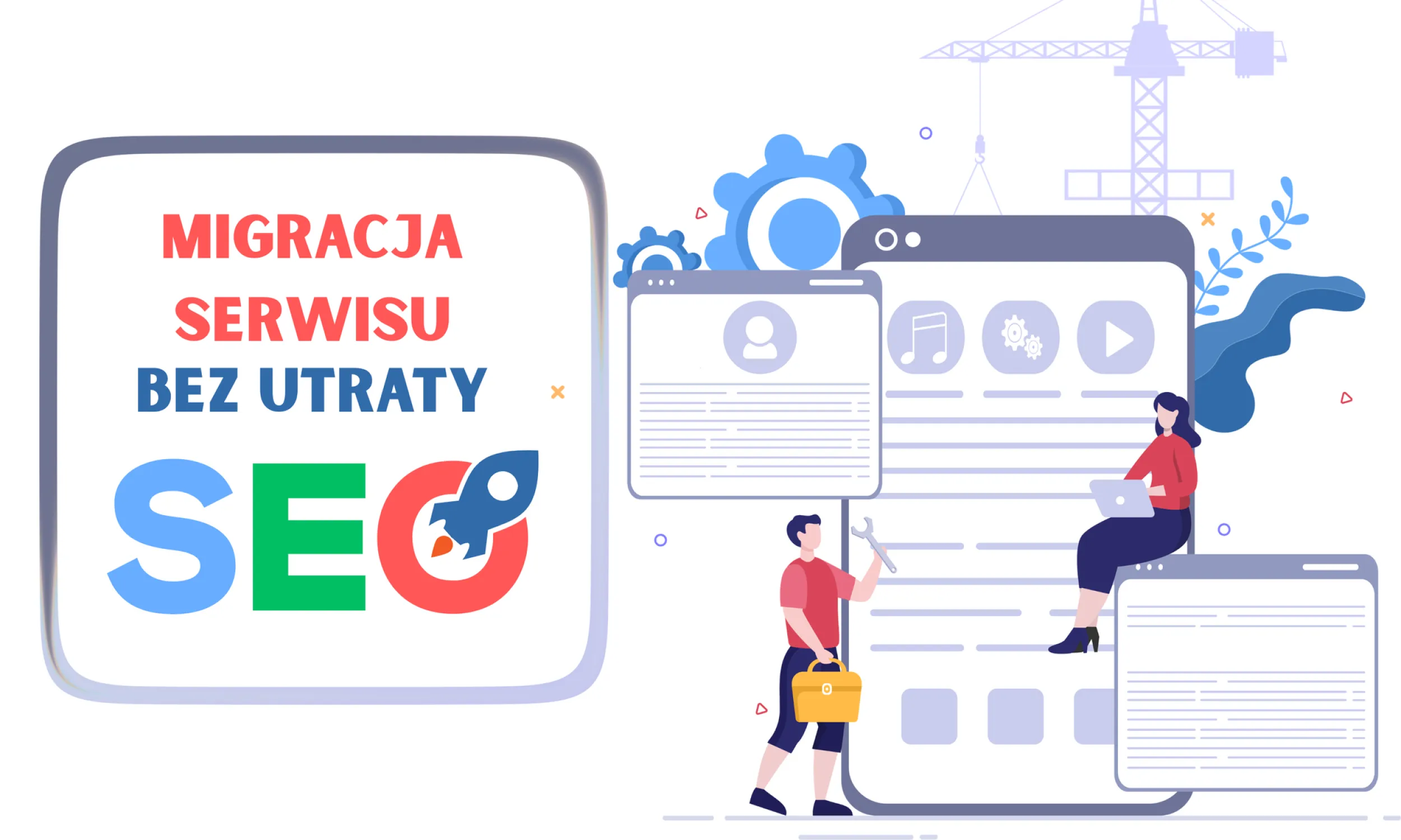 Migracja serwisu bez utraty SEO – jak zachowaliśmy widoczność TOP10 i TOP50